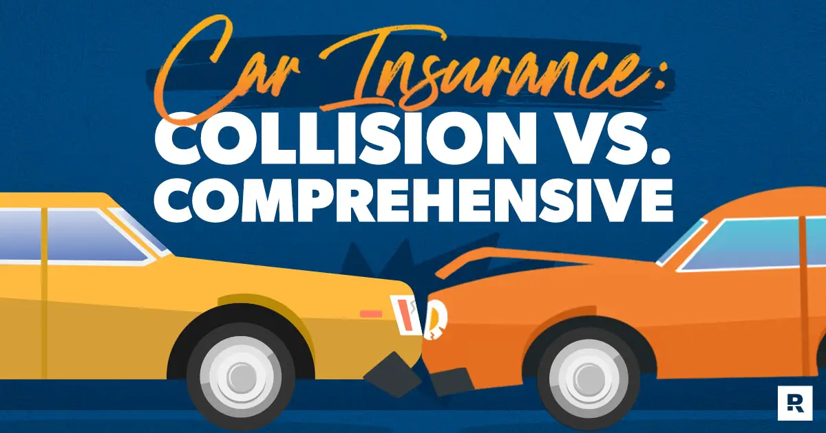Comprehensive vs Collision Coverage